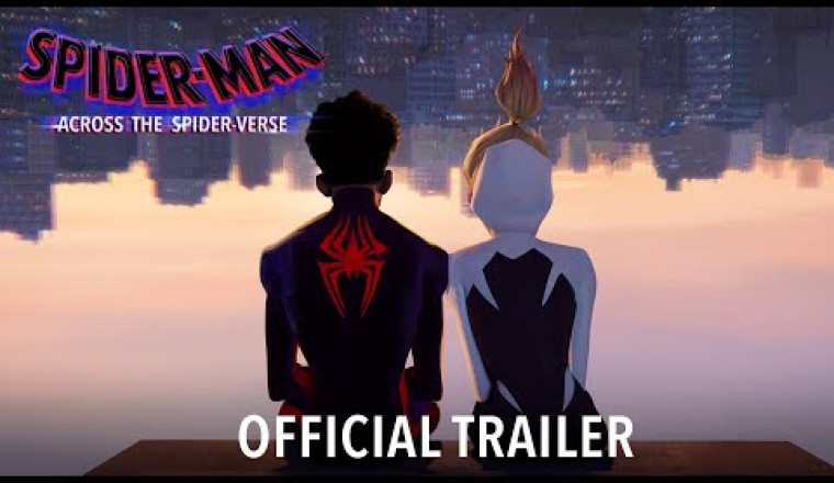 SPIDER-MAN: ACROSS THE SPIDER-VERSE - Official Trailer